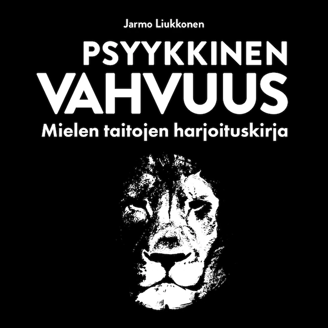 psyykkinen vahvuus äänikirja ilmaiseksi