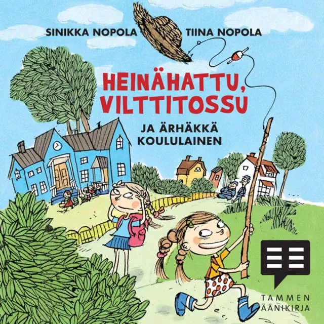 Heinähattu, Vilttitossu ja ärhäkkä koululainen äänikirja